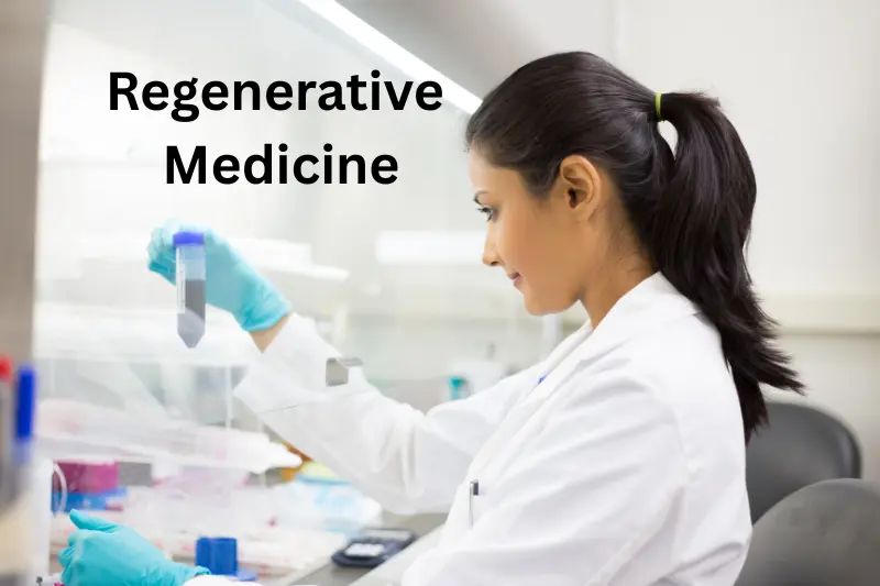 Regenerative Medicine