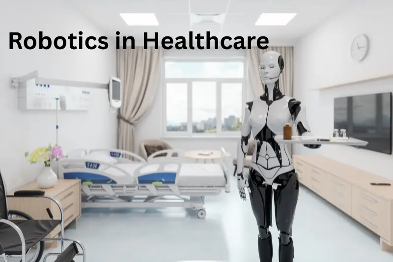 Robotics in Healthcare: